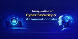 Inauguration of Cyber Security and AI Innovation Labs